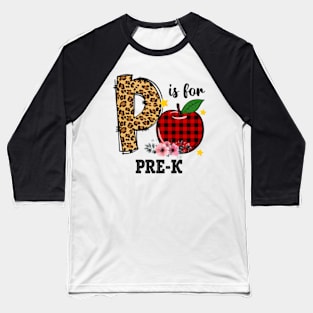 P Is For pre-K Teacher Leopard Back To School Baseball T-Shirt